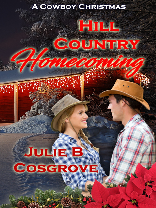 Title details for Hill Country Homecoming by Julie B. Cosgrove - Available